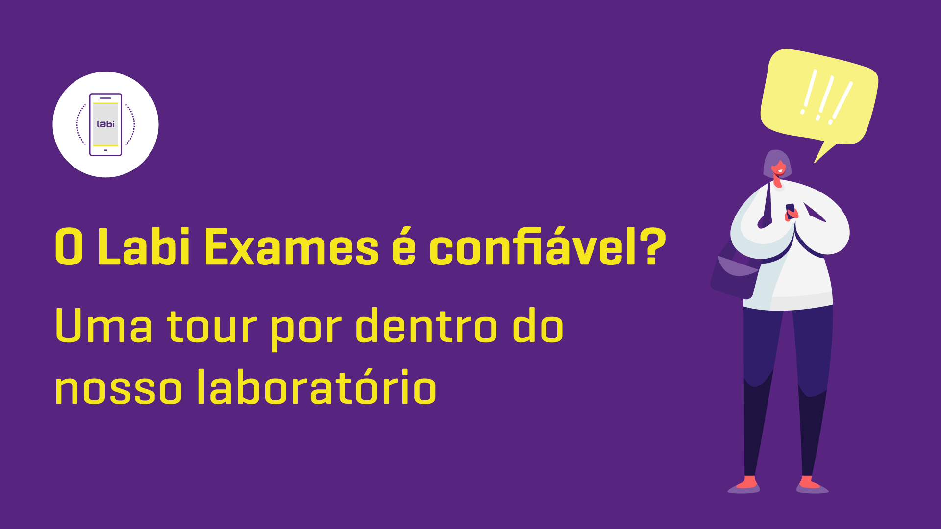 O Labi Exames é confiável? Uma tour por dentro do nosso laboratório