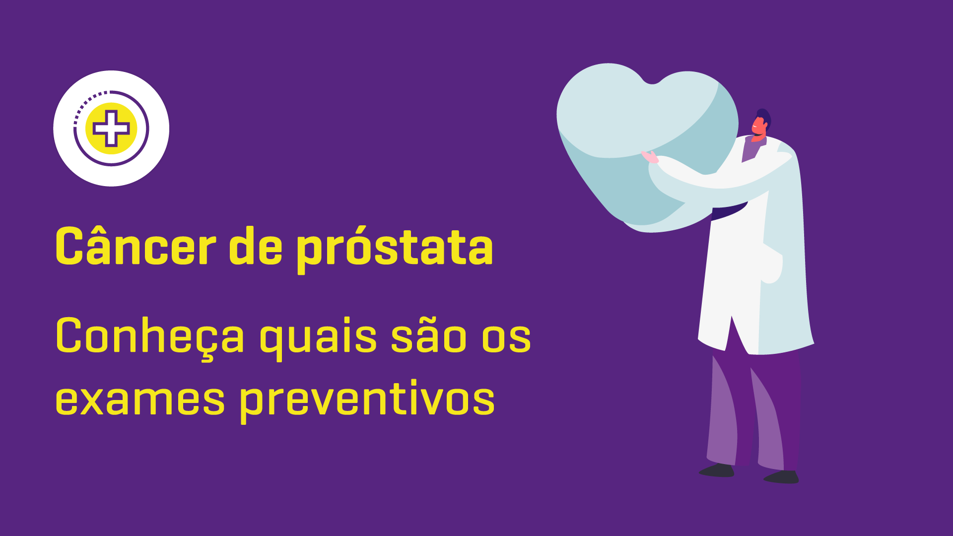 Câncer de próstata: conheça os exames preventivos